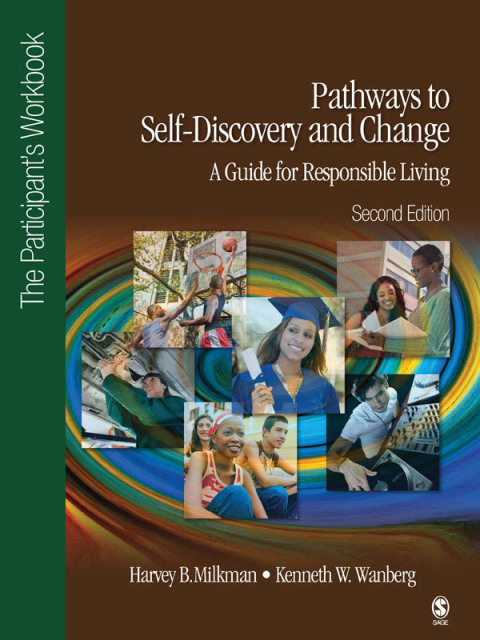 Pathways to Self-Discovery and Change: A Guide for Responsible Living 