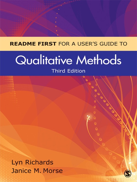 README FIRST for a Userâ²s Guide to Qualitative Methods 