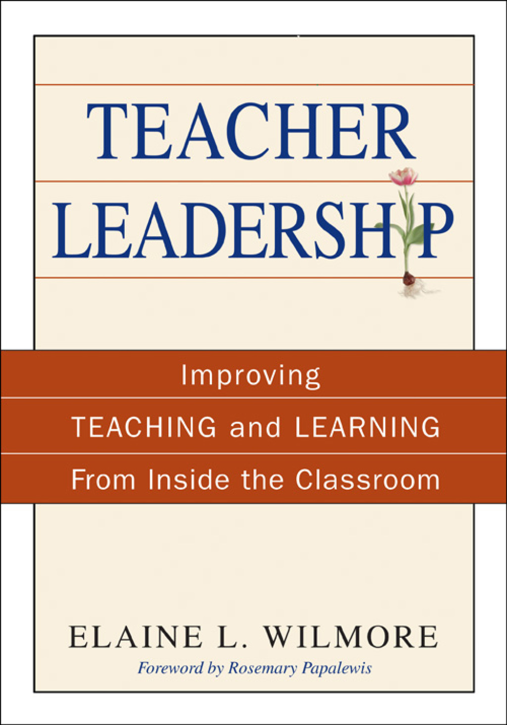 Teacher Leadership (eBook) - Elaine L. Wilmore