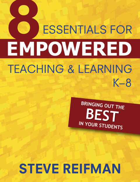 Cover image for book Eight Essentials for Empowered Teaching and Learning, K-8