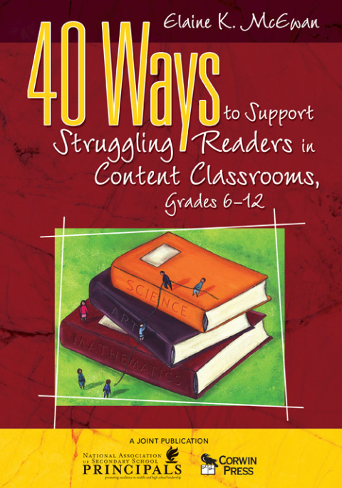 Cover image for book 40 Ways to Support Struggling Readers in Content Classrooms, Grades 6-12