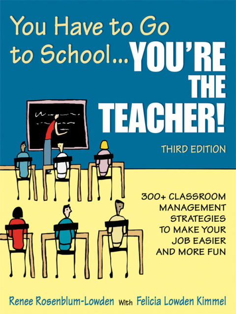 Cover image for book You Have to Go to School...You′re the Teacher!