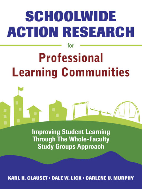 Cover image for book Schoolwide Action Research for Professional Learning Communities