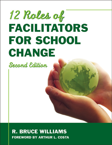 Cover image for book Twelve Roles of Facilitators for School Change