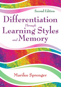 Cover image: Differentiation Through Learning Styles and Memory 2nd edition 9781412955454