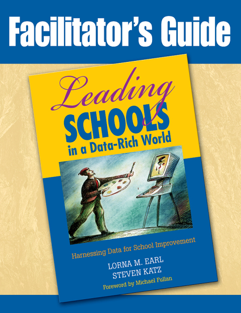 Cover image for book Facilitator′s Guide to Leading Schools in a Data-Rich World