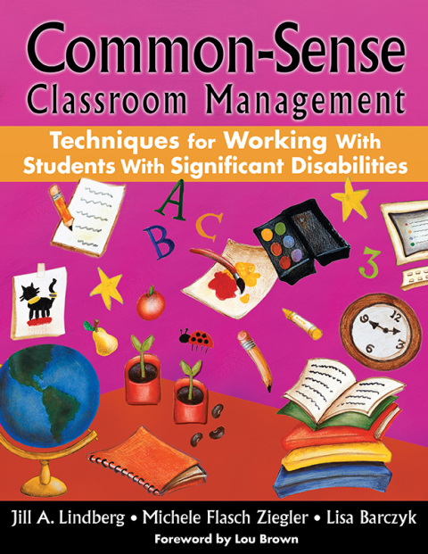 Cover image for book Common-Sense Classroom Management Techniques for Working With Students With Significant Disabilities