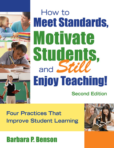 Cover image for book How to Meet Standards, Motivate Students, and Still Enjoy Teaching!