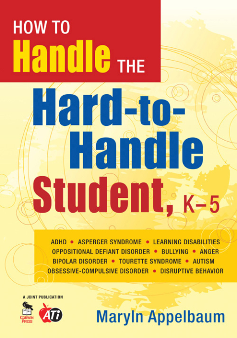 Cover image for book How to Handle the Hard-to-Handle Student, K-5