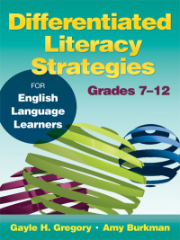 Cover image: Differentiated Literacy Strategies for English Language Learners, Grades 7–12 1st edition 9781412996471
