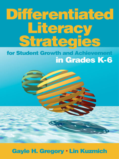 Cover image for book Differentiated Literacy Strategies for Student Growth and Achievement in Grades K-6