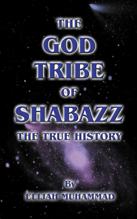 Cover image for book The God Tribe of Shabazz - The True History