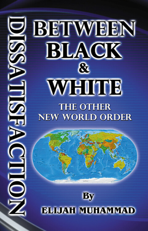 Cover image for book Dissatisfaction Between Black And White - The Other New World Order