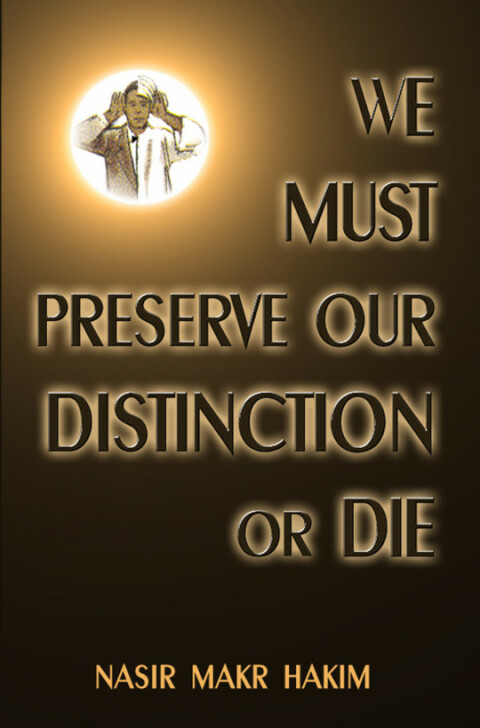 Cover image for book We Must Preserve Our Distinction Or Die