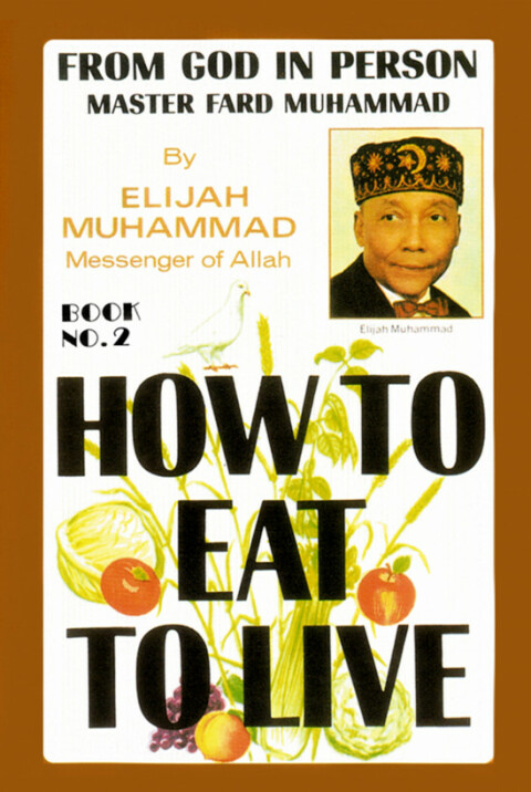 Cover image for book How To Eat To Live - Book 2