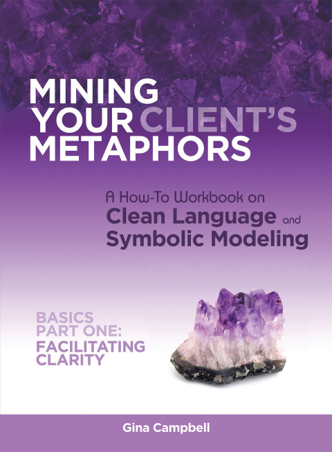 Cover image for book Mining Your Client's Metaphors