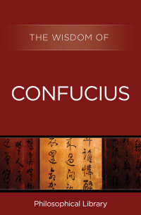 Cover image: The Wisdom of Confucius 9781453201466