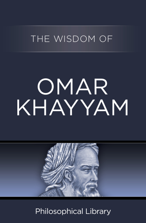 Cover image for book The Wisdom of Omar Khayyam