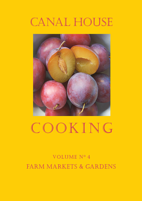 Cover image for book Canal House Cooking Volume N° 4