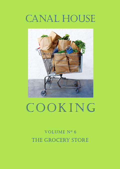 Cover image for book Canal House Cooking Volume N° 6