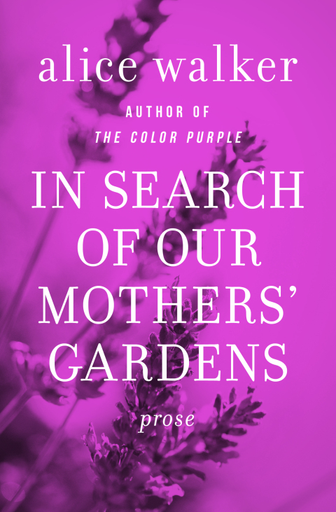 Cover image for book In Search of Our Mothers' Gardens