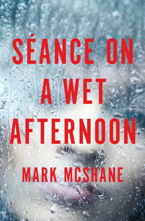 Cover image for book Séance on a Wet Afternoon