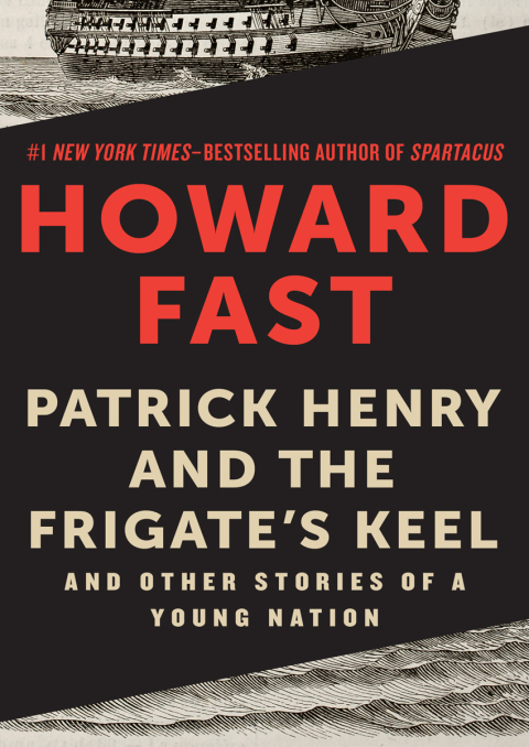 Cover image for book Patrick Henry and the Frigate's Keel