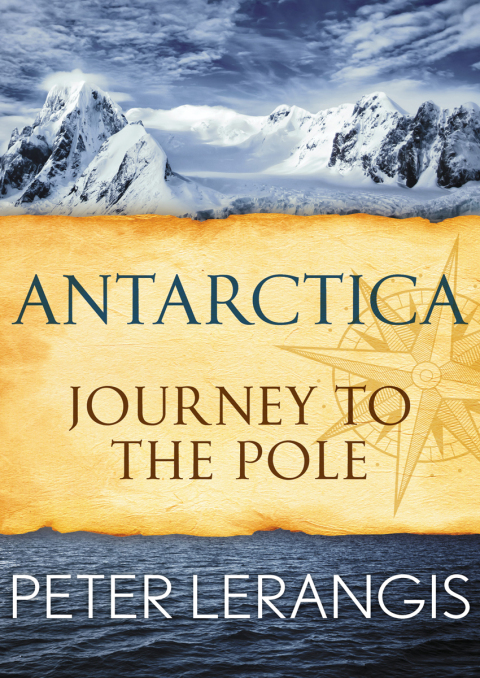 Antarctica: Journey to the Pole 