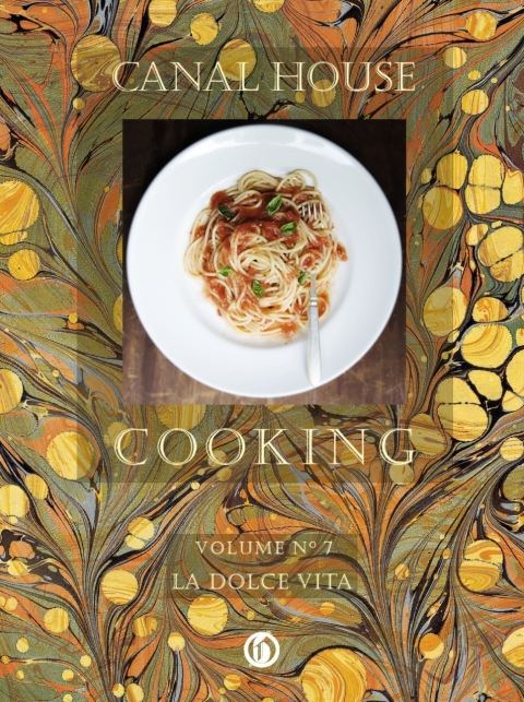 Cover image for book Canal House Cooking Volume N° 7
