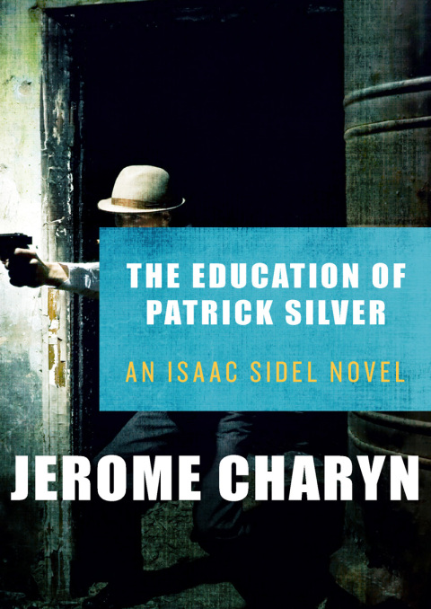 Cover image for book The Education of Patrick Silver