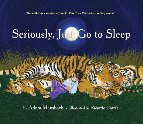 Cover image for book Seriously, Just Go to Sleep