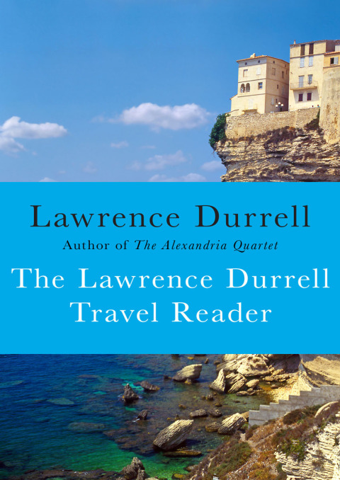 Cover image for book The Lawrence Durrell Travel Reader
