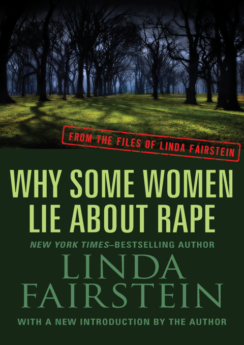 Why Some Women Lie About Rape 