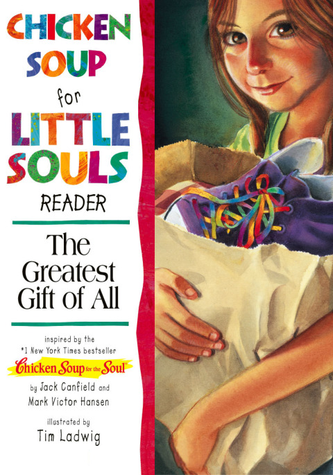 Cover image for book Chicken Soup for the Little Souls Reader: The Greatest Gift of All