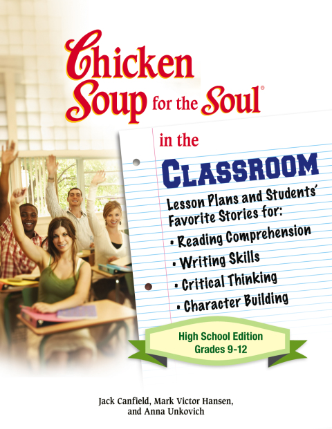Cover image for book Chicken Soup for the Soul in the Classroom High School Edition: Grades 9–12