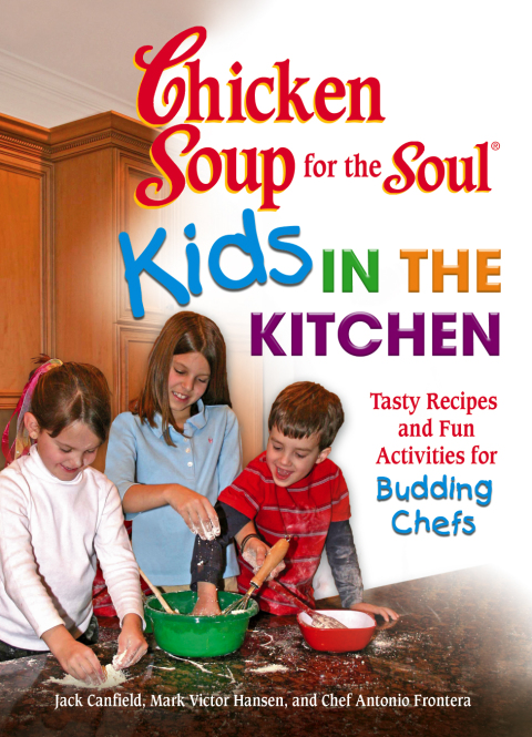 Cover image for book Chicken Soup for the Soul Kids in the Kitchen