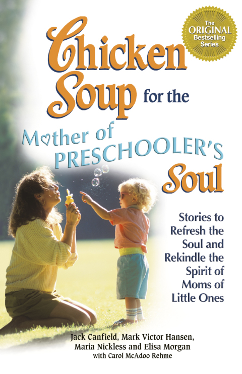 Cover image for book Chicken Soup for the Mother of Preschooler's Soul