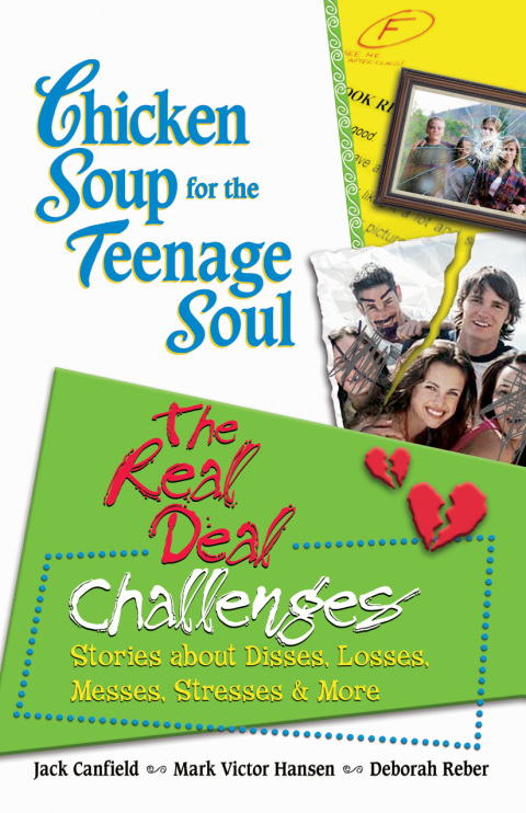 Cover image for book Chicken Soup for the Teenage Soul: The Real Deal Challenges