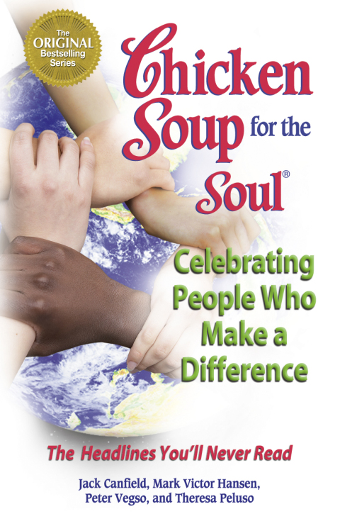 Cover image for book Chicken Soup for the Soul Celebrating People Who Make a Difference