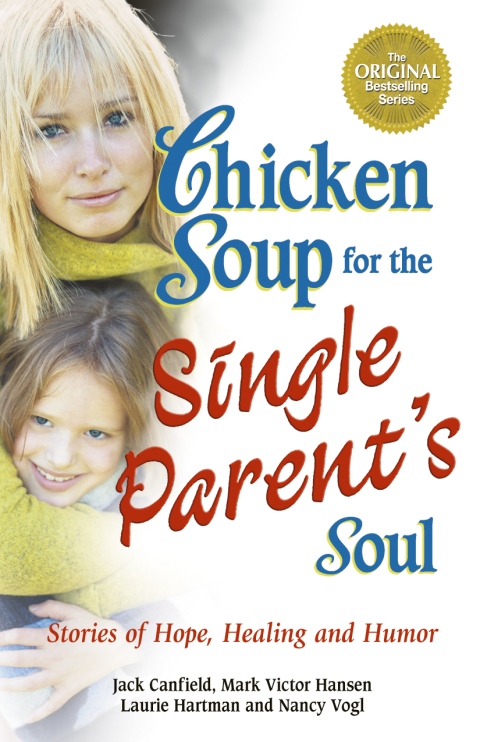 Cover image for book Chicken Soup for the Single Parent's Soul