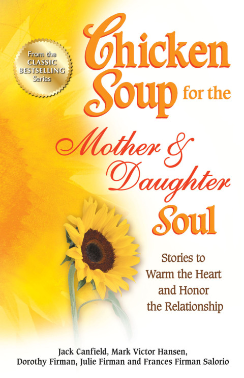 Cover image for book Chicken Soup for the Mother & Daughter Soul