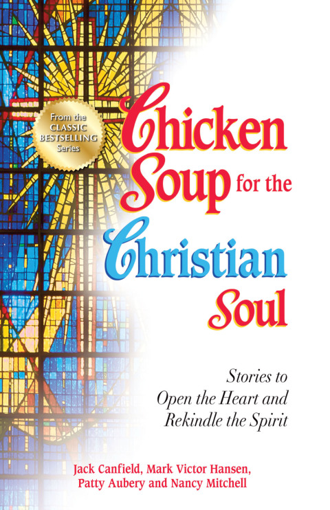 Cover image for book Chicken Soup for the Christian Soul