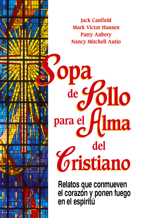 Cover image for book Sopa de Pollo para el Alma del Cristiano