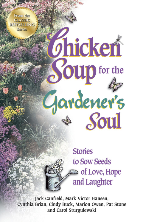 Cover image for book Chicken Soup for the Gardener's Soul