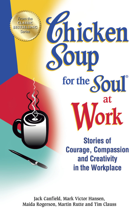 Cover image for book Chicken Soup for the Soul at Work