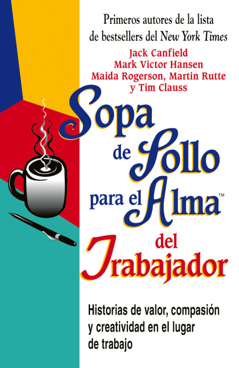 Cover image for book Sopa de Pollo para el Alma del Trabajador