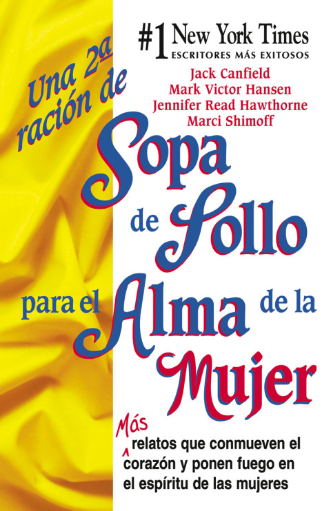 Cover image for book Una 2a Ración de Sopa de Pollo para el Alma de la Mujer