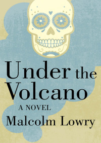 Cover image: Under the Volcano 9781453286296