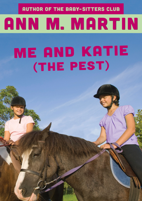 Me and Katie (the Pest) 
