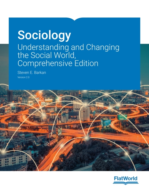 Cover image for book Sociology: Understanding and Changing the Social World, Comprehensive Edition v2.0